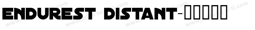 Endurest Distant字体转换